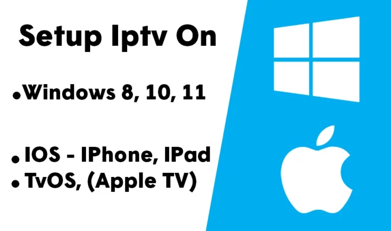 IPTV on a Windows PC and mac os