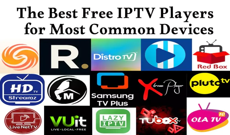 Best Free IPTV Players for Most Common Devices